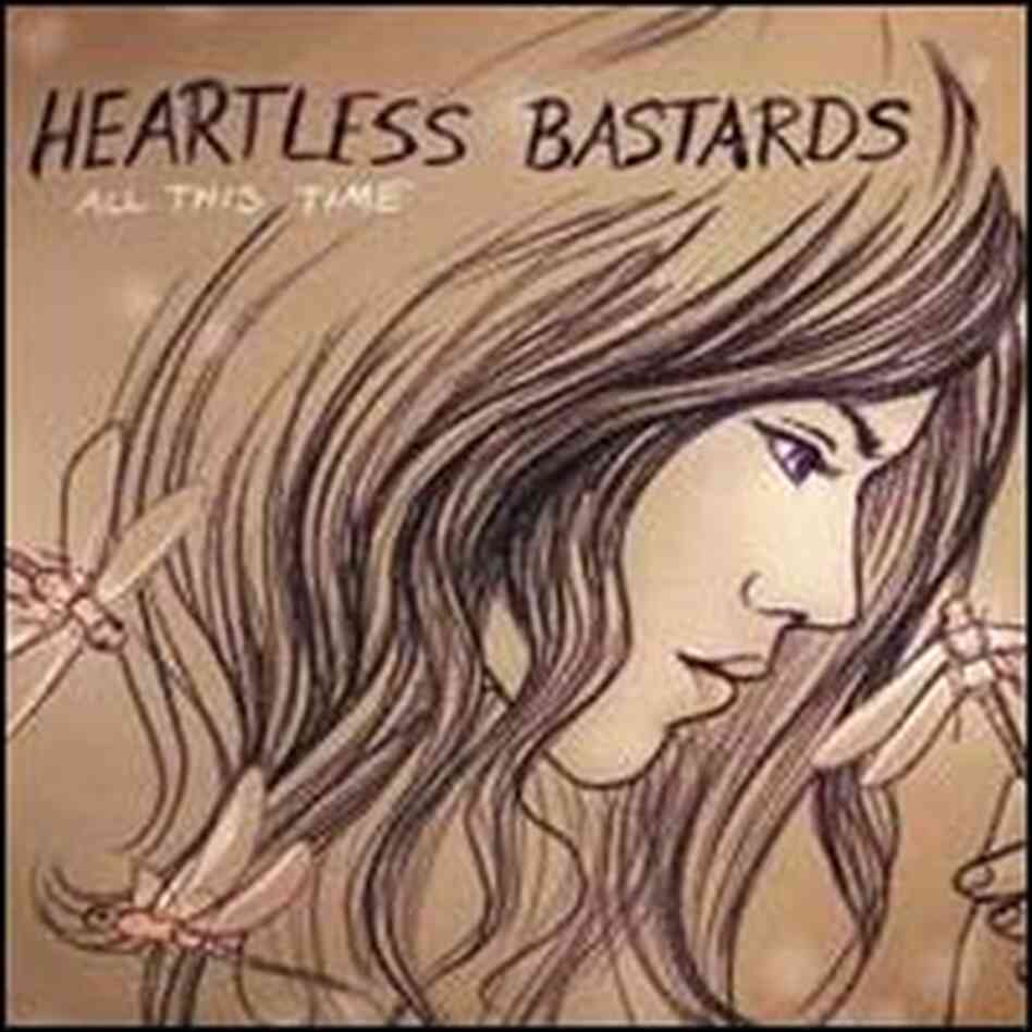 Heartless Bastards Heartless Bastards