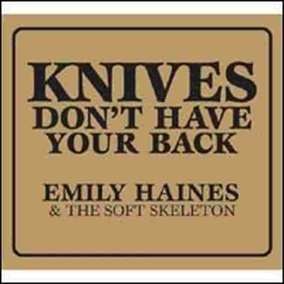Emily Haines & The Soft Skeleton Emily Haines & The Soft Skeleton