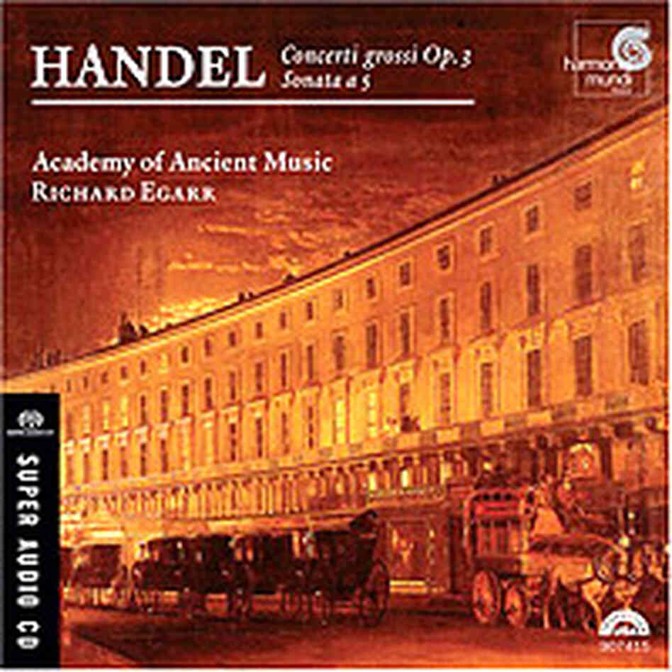 Handel: Concerti Grossi, op. 3 Handel: Concerti Grossi, op. 3