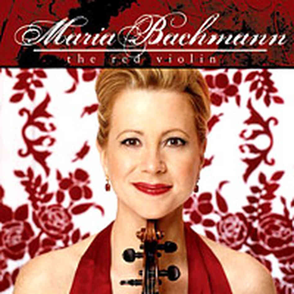 Maria Bachmann: The Red Violin Maria Bachmann: The Red Violin