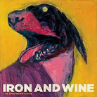 Iron and Wine art Iron and Wine art