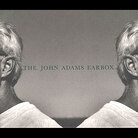 Cover for Adams: Two Fanfares for Orchestra; Common Tones in Simple Time; El Dorado Cover for Adams: Two Fanfares for Orchestra; Common Tones in Simple Time; El Dorado
