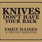 Knives Don't Have Your Back CD art Knives Don't Have Your Back CD art
