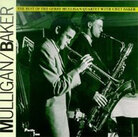 The Best Of The Gerry Mulligan Quartet With Chet Baker The Best Of The Gerry Mulligan Quartet With Chet Baker
