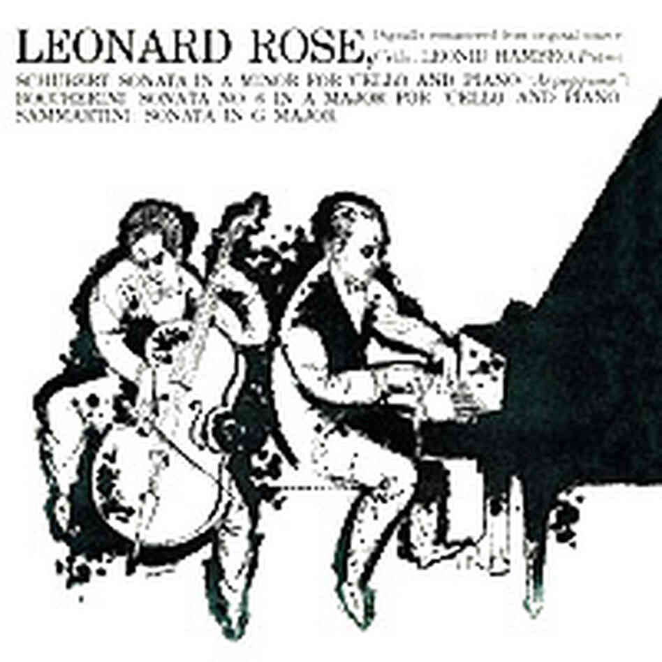 Leonard Rose plays Schubert Leonard Rose plays Schubert