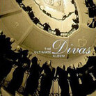 Cover for Divas: The Ultimate Album Cover for Divas: The Ultimate Album