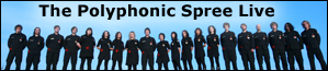 The Polyphonic Spree, Live in Concert