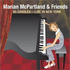 85 Candles: Live in New York 85 Candles: Live in New York