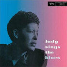 Lady Sings the Blues Lady Sings the Blues