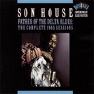Father Of The Delta Blues Father Of The Delta Blues