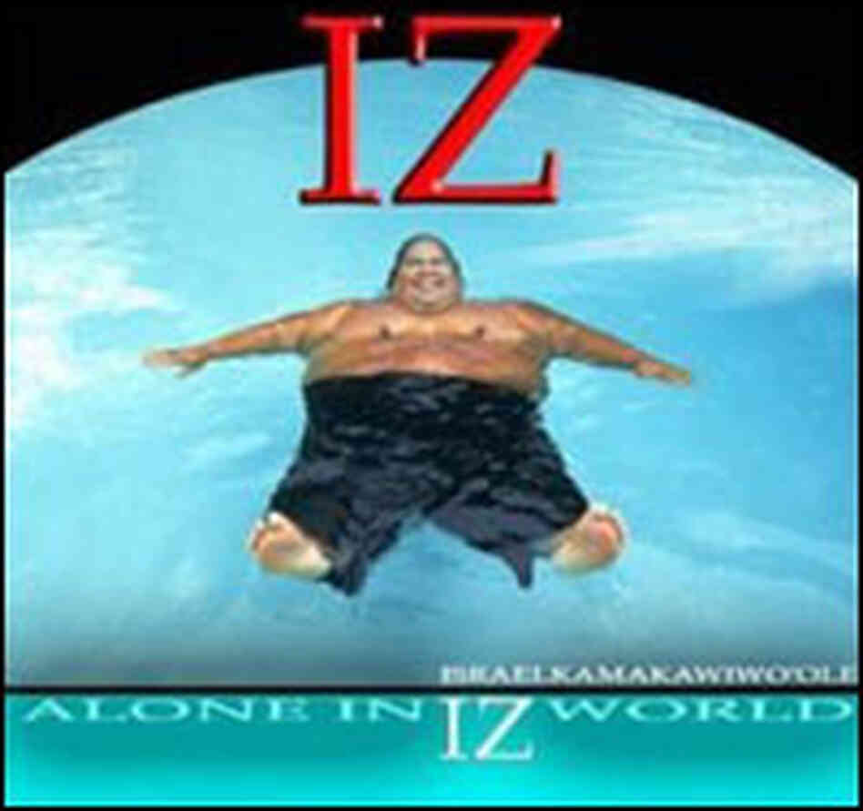 Israel Kamakawiwo'ole Israel Kamakawiwo'ole
