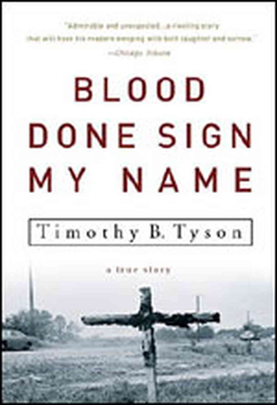 'Blood Done Sign My Name' 'Blood Done Sign My Name'