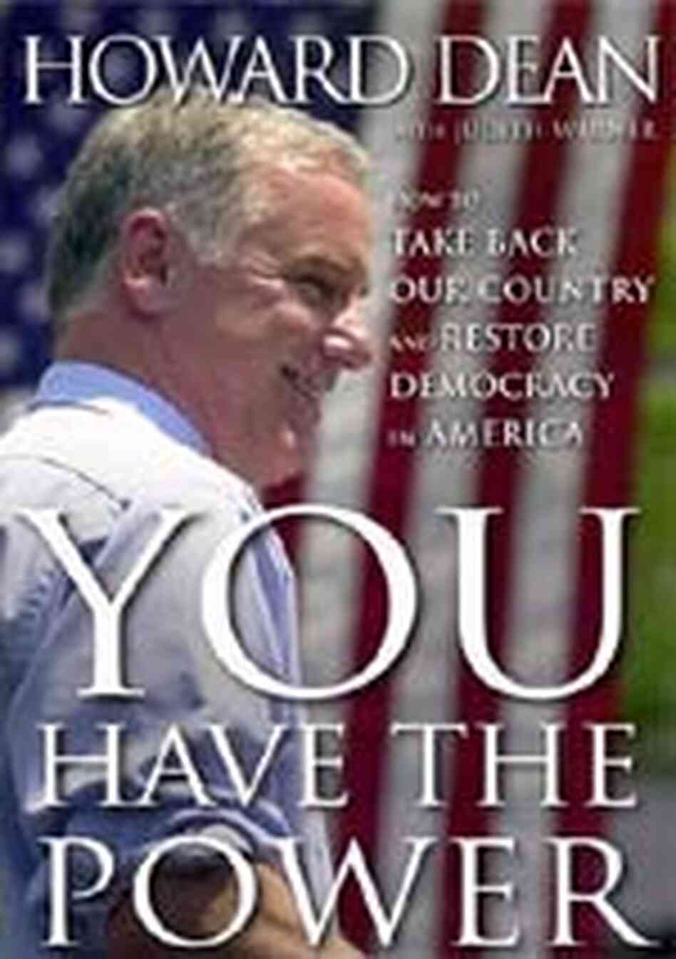 'You Have the Power' by Howard Dean 'You Have the Power' by Howard Dean