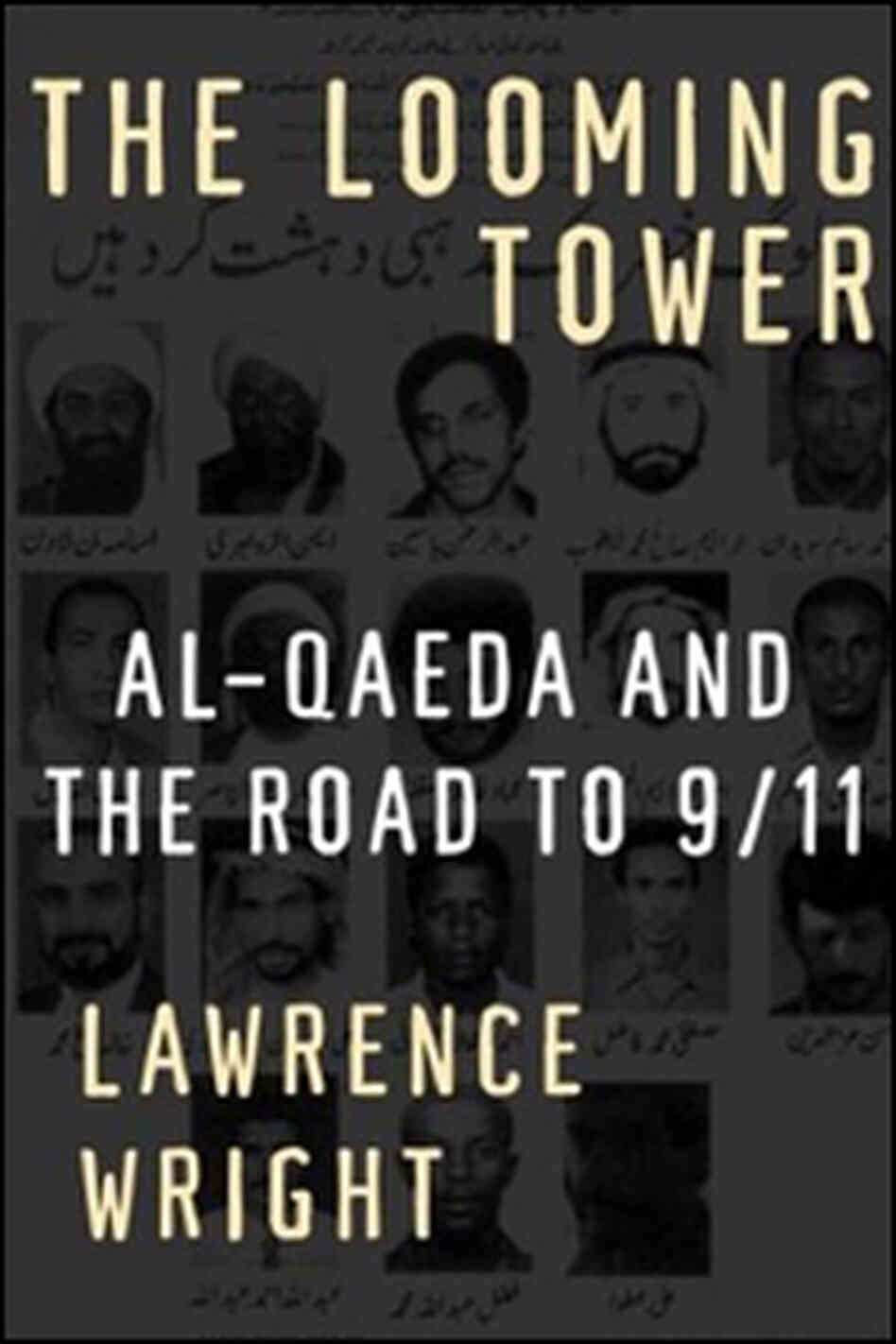 The Looming Tower The Looming Tower