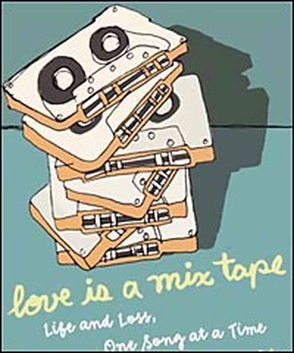 'Love Is a Mix Tape' 'Love Is a Mix Tape'