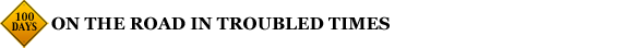 [100 Days: On the Road in Troubled Times]