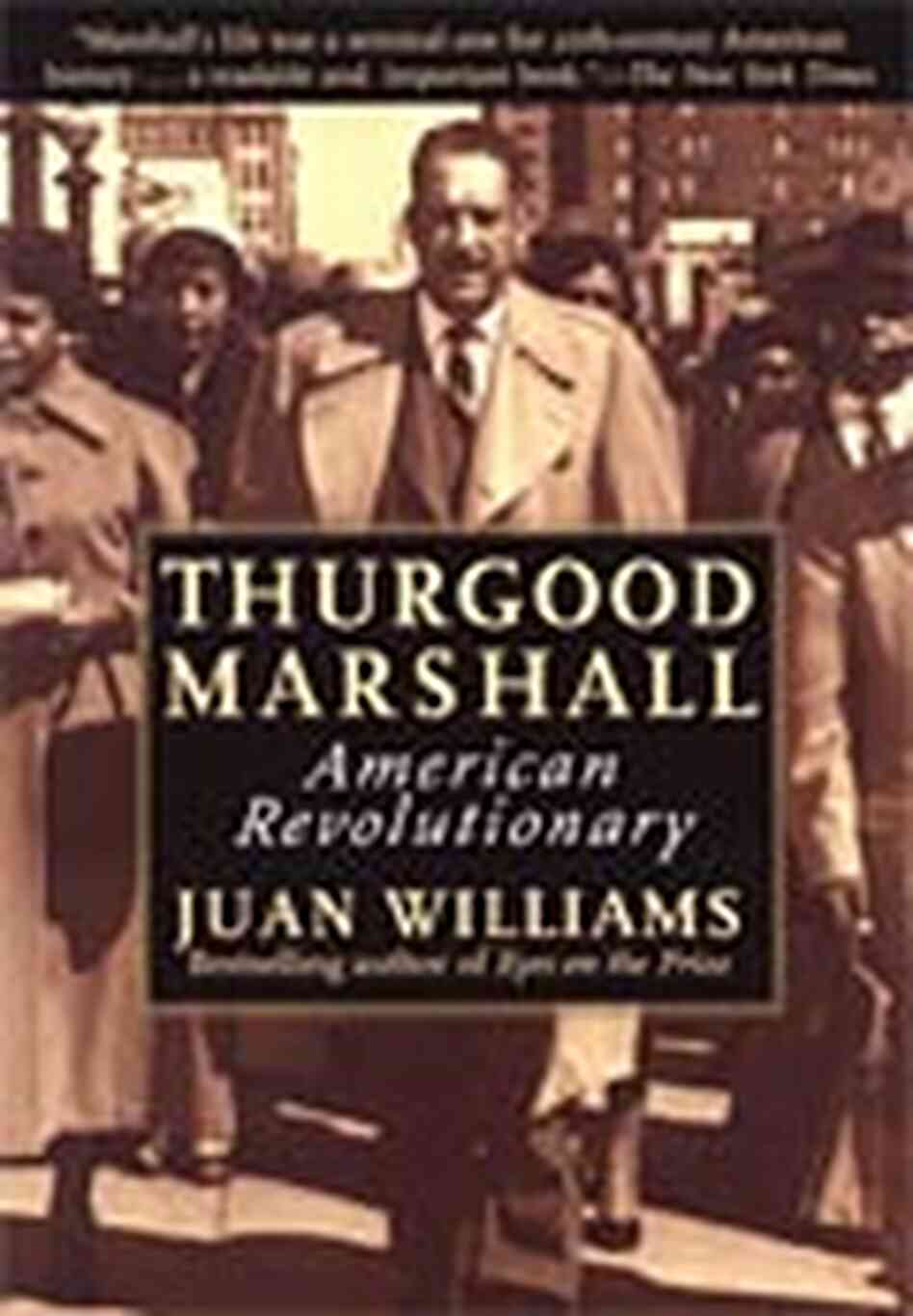 'Thurgood Marshall: American Revolutionary' 'Thurgood Marshall: American Revolutionary'