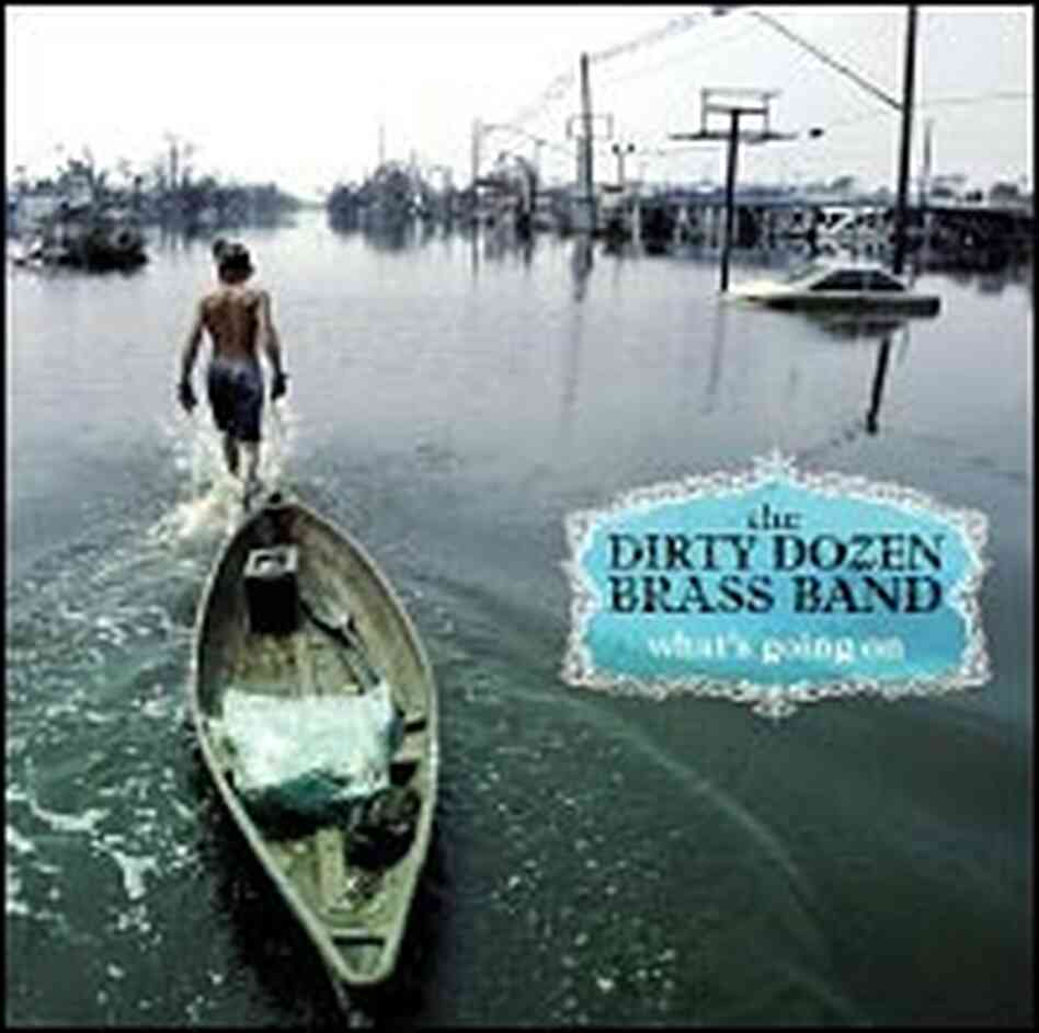 Dirty Dozen Brass Band Dirty Dozen Brass Band