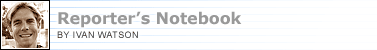 Reporter's Notebook by Ivan Watson