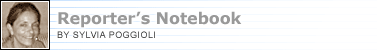 Reporter's Notebook by Sylvia Poggioli