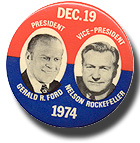 President Gerald Ford and Vice President Rockefeller campaign button