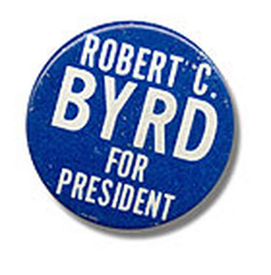 Campain Button for Robert Byrd Campain Button for Robert Byrd
