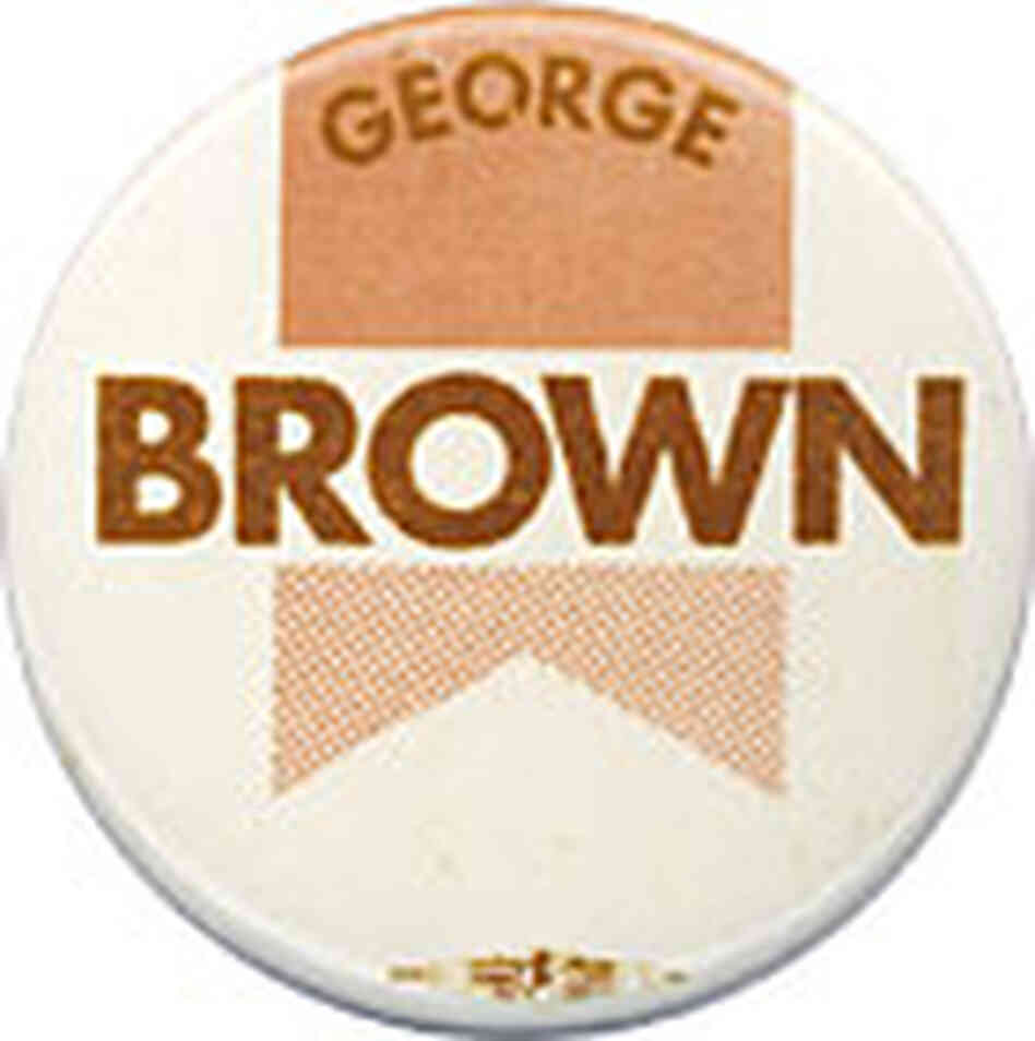 George Brown Campaign Button George Brown Campaign Button