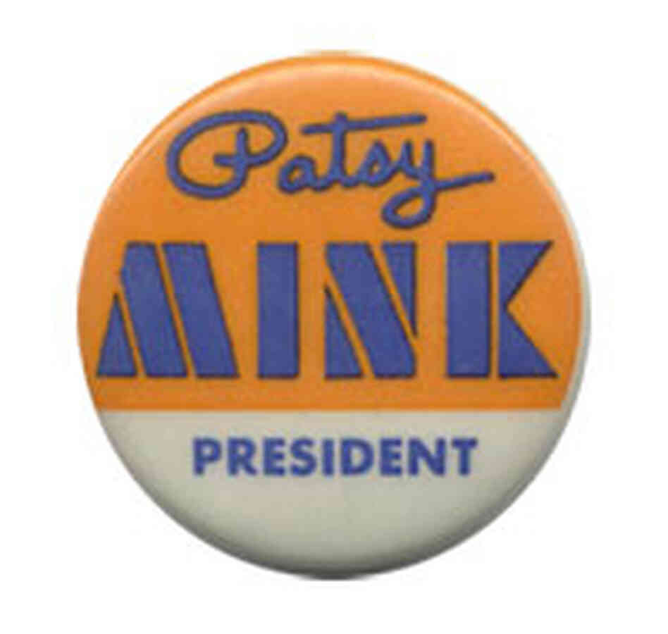 Patsy Mink for President button Patsy Mink for President button