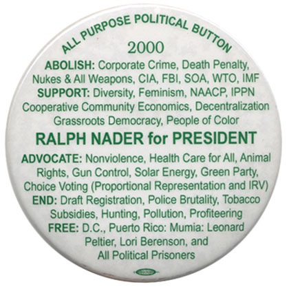Ralph Nader campaign button.