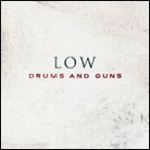 Drums and Guns Drums and Guns