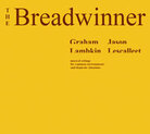 The Breadwinner The Breadwinner