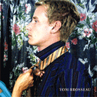 Tom Brosseau Tom Brosseau