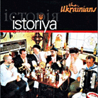 Istoriya: The Best of the Ukranians Istoriya: The Best of the Ukranians