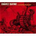 Chavez Ravine Chavez Ravine