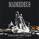 Faluas de Tejo: Lisboa 2004 Faluas de Tejo: Lisboa 2004