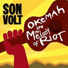 Okemah and the Melody of Riot Okemah and the Melody of Riot