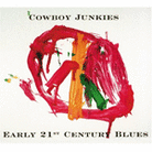 Early 21st Century Blues Early 21st Century Blues