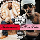 Speakerboxxx / The Love Below Speakerboxxx / The Love Below