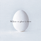 A Ghost Is Born A Ghost Is Born