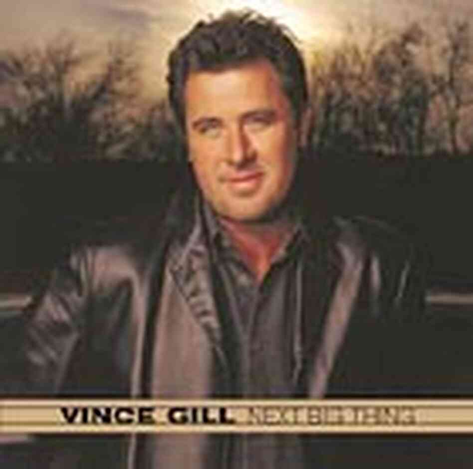 Cover for Vince Gill's CD 'Next Big Thing' Cover for Vince Gill's CD 'Next Big Thing'