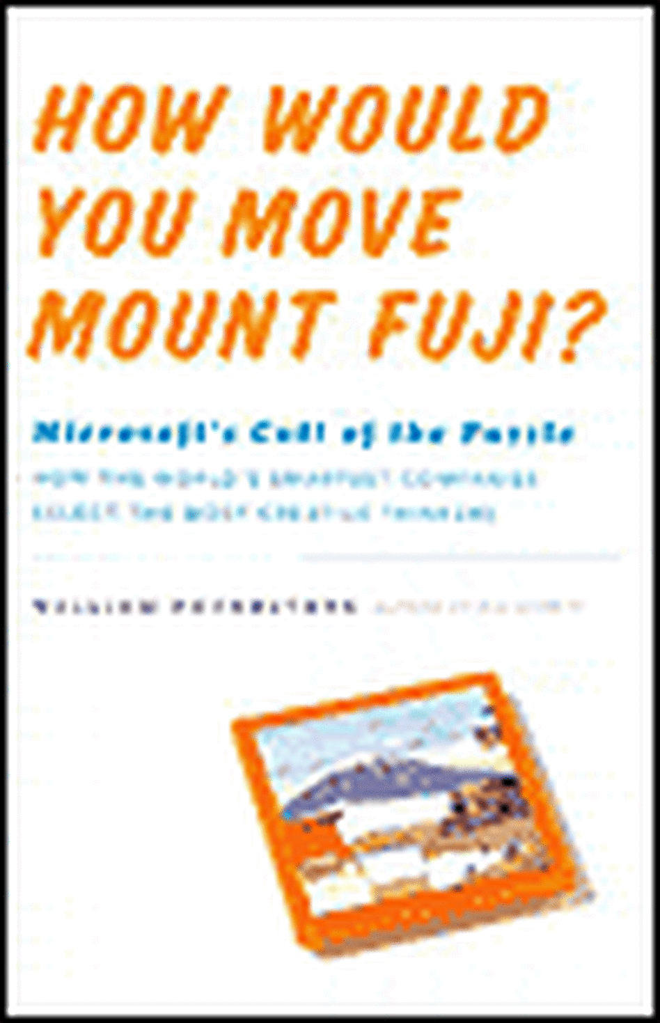 How Would You Move Mount Fuji book cover How Would You Move Mount Fuji book cover