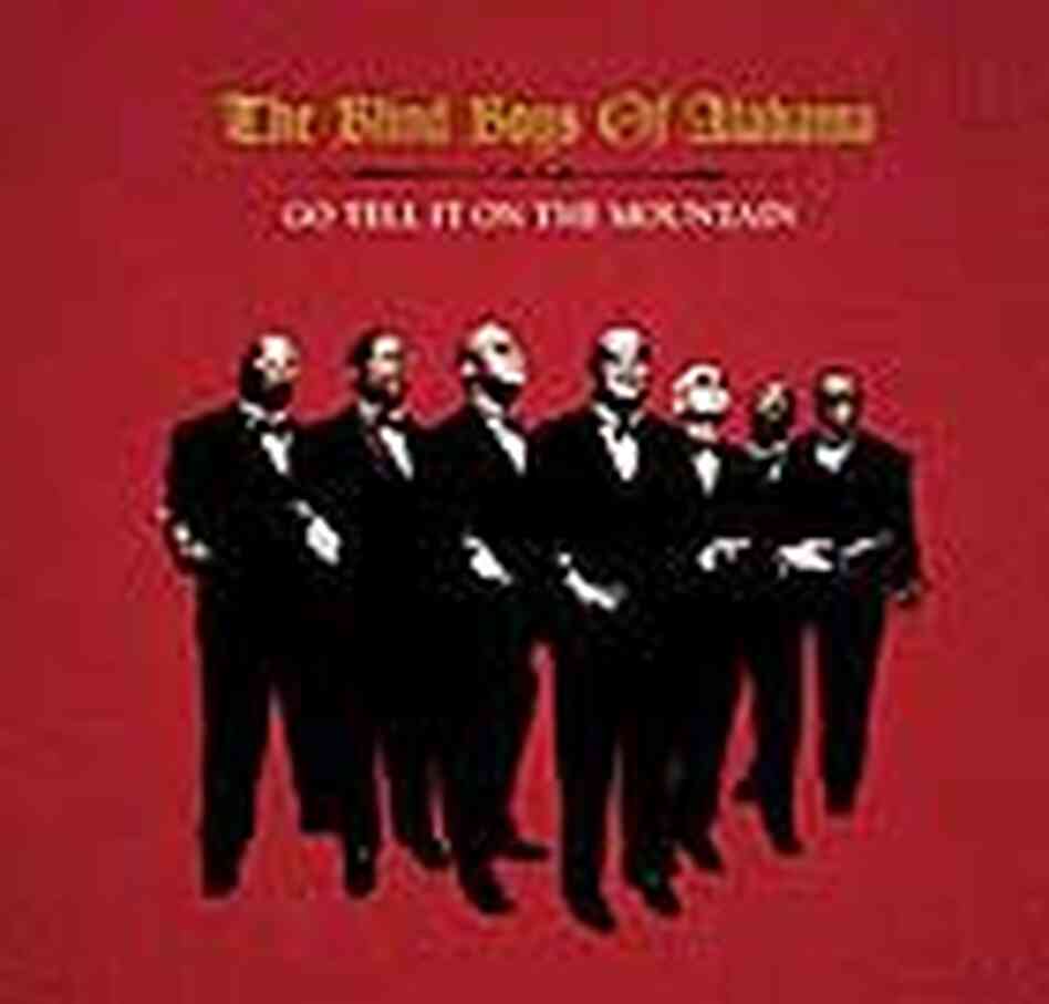 Cover from The Blind Boys of Alabama CD, Go Tell It on the Mountain. Cover from The Blind Boys of Alabama CD, Go Tell It on the Mountain.