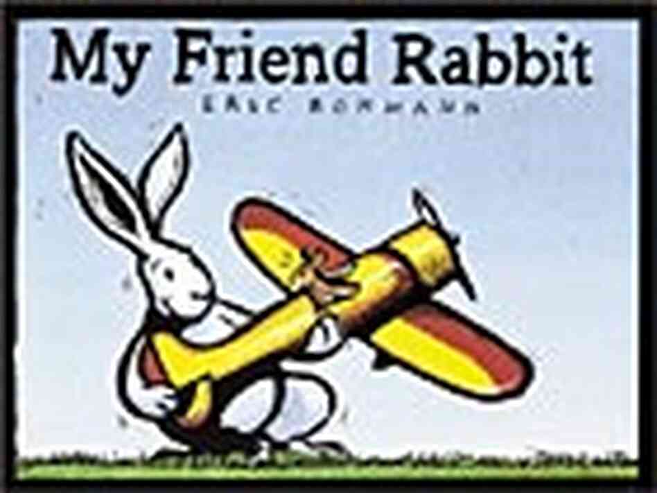 Cover of 'My Friend Rabbit' Cover of 'My Friend Rabbit'