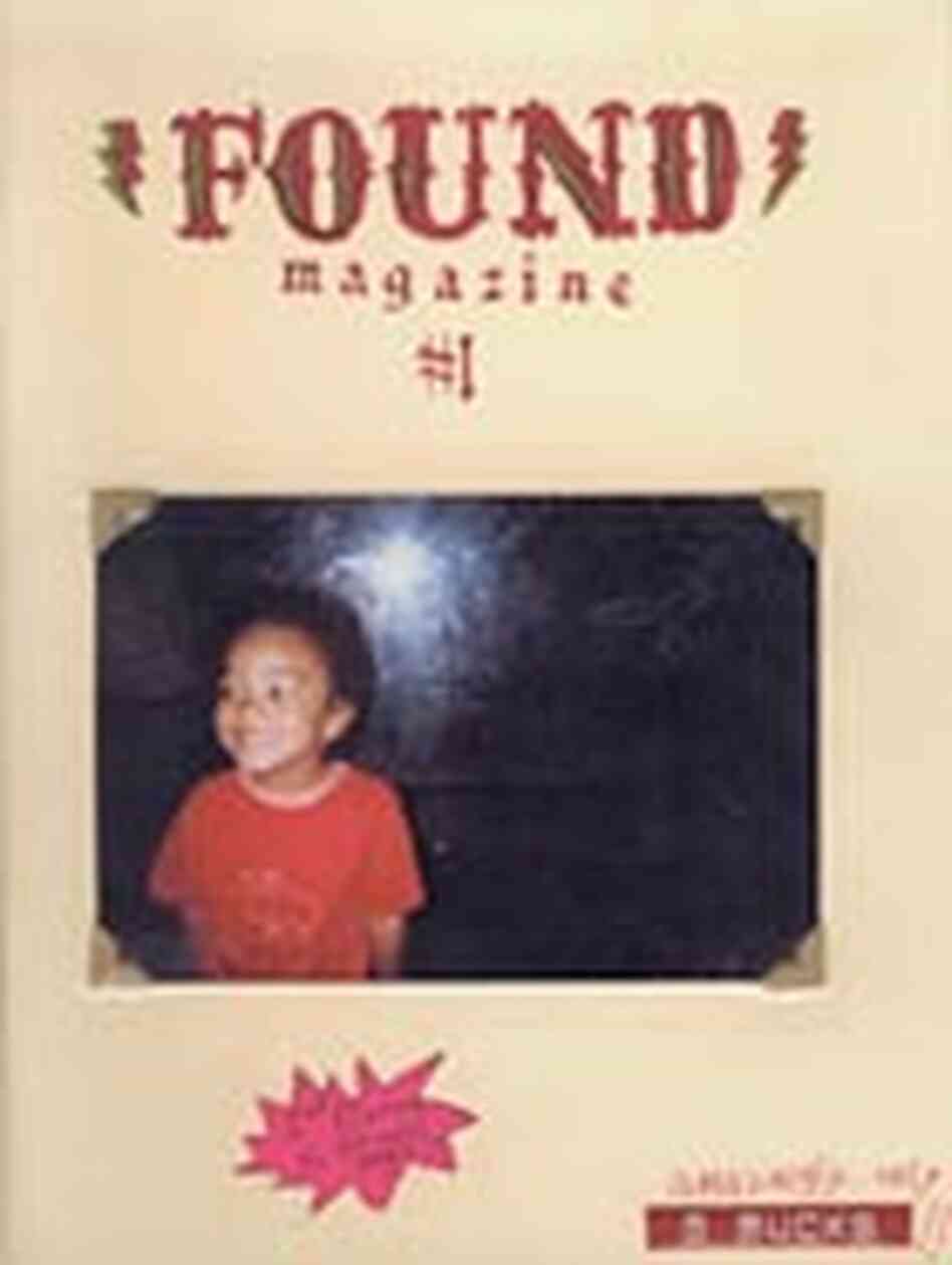 Cover of the first edition of 'FOUND' magazine Cover of the first edition of 'FOUND' magazine