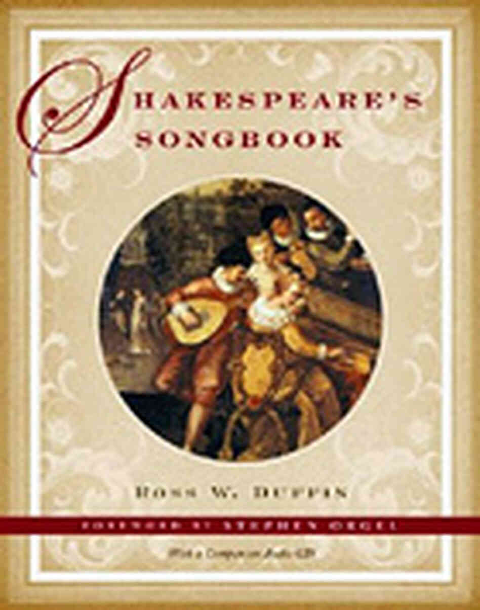 Cover of 'Shakespeare's Songbook' by Ross W. Duffin Cover of 'Shakespeare's Songbook' by Ross W. Duffin