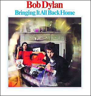 Cover of Bob Dylan's Bringing It All Back Home? Credit: Columbia Records