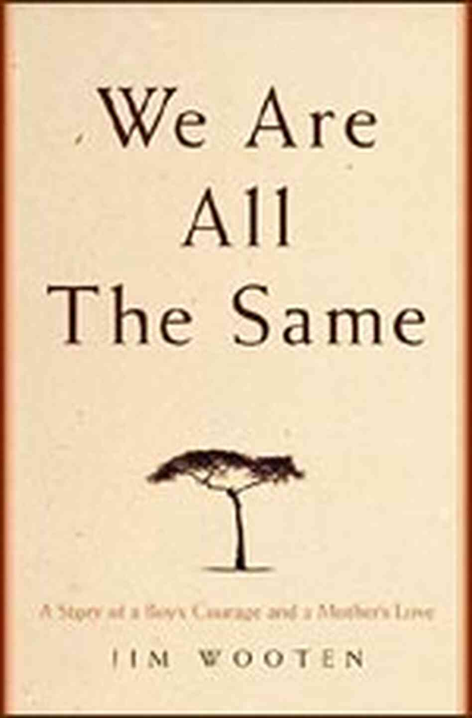 'We Are All The Same' 'We Are All The Same'