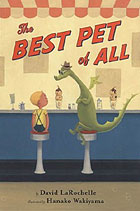 <I>The Best Pet of All</i>, by David LaRochelle, Hanako Wakiyama