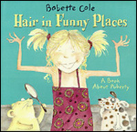 'Hair in Funny Places' by Babette Cole