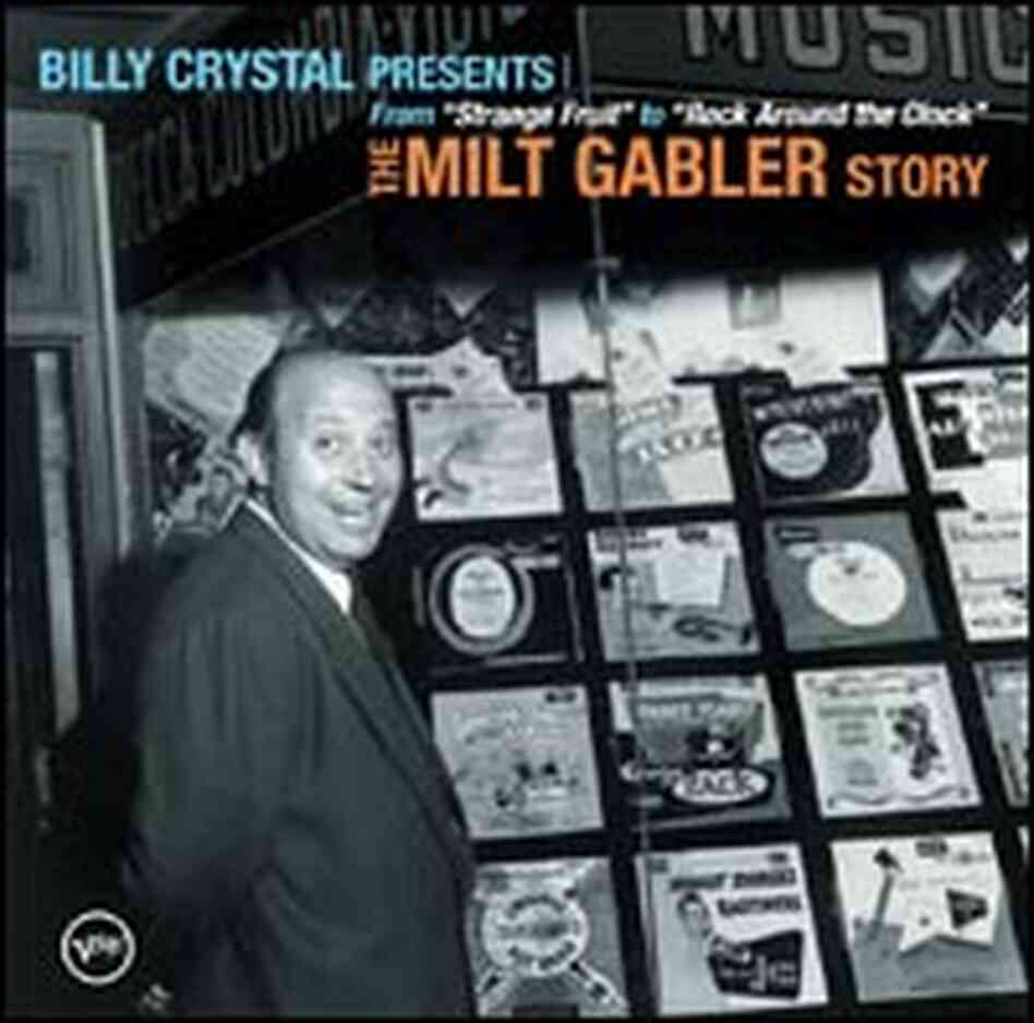 'Billy Crystal Presents: The Milt Gabler Story' 'Billy Crystal Presents: The Milt Gabler Story'